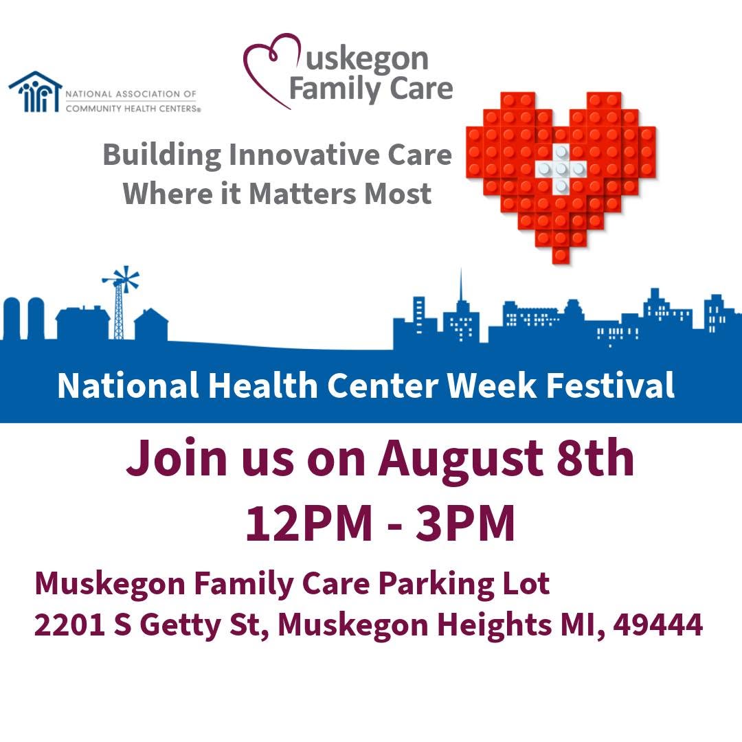 Celebrate National Health Center Week with Muskegon Family Care!